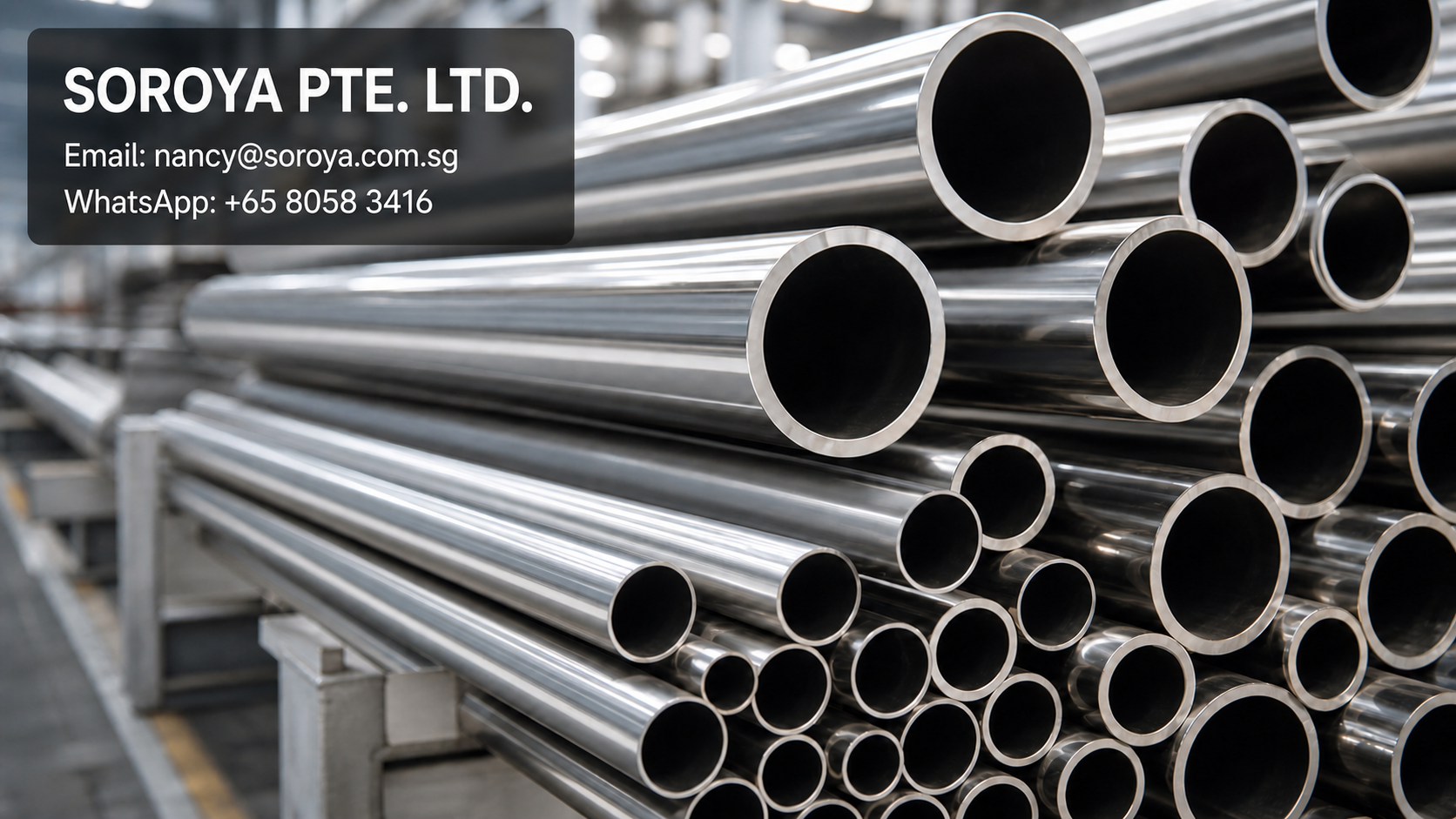 Stainless steel pipes with SOROYA PTE. LTD. contact information